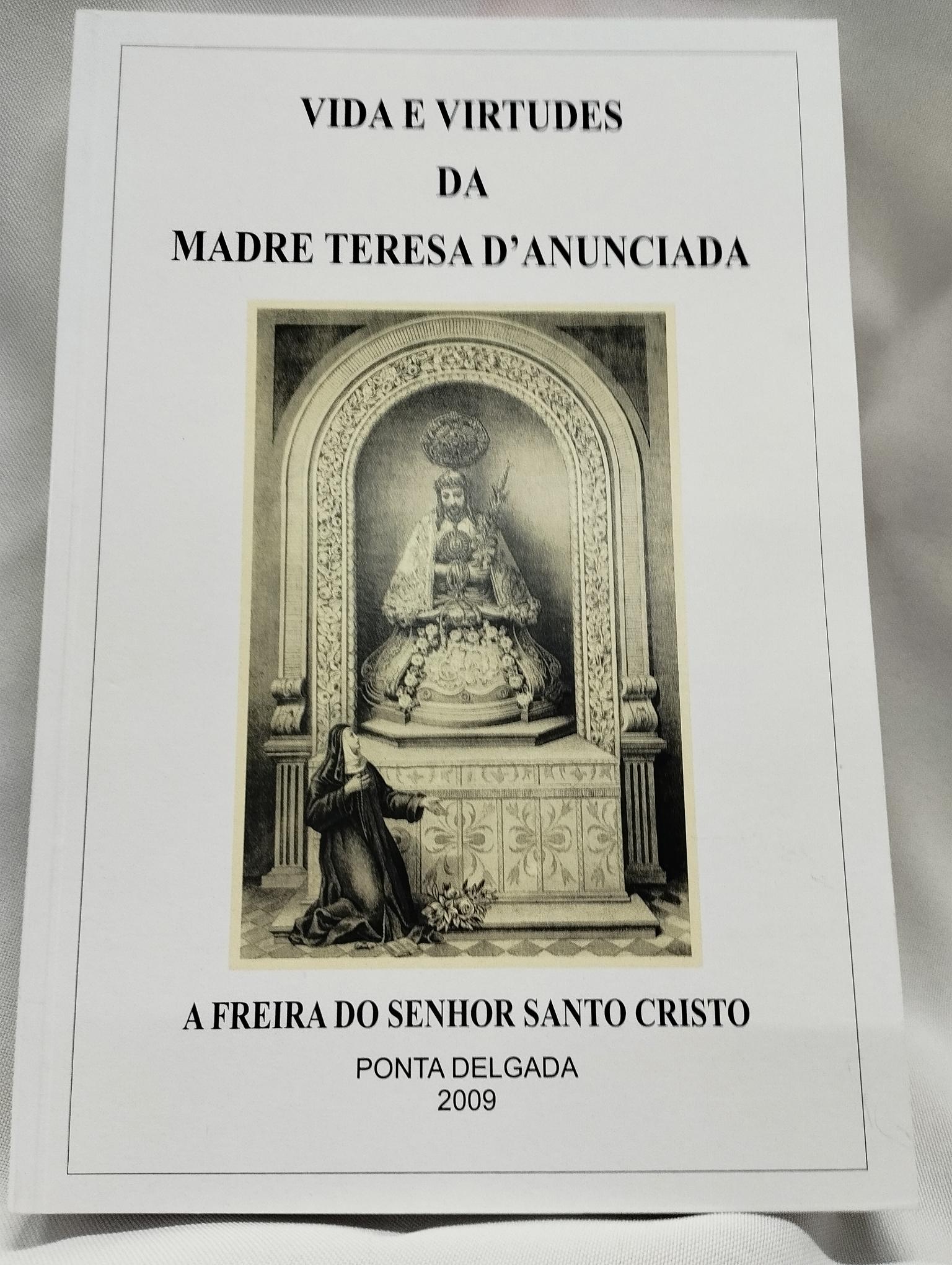 Vida e virtudes da Madre Teresa D`Anunciada
